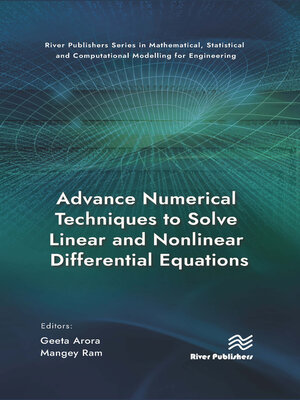 cover image of Advance Numerical Techniques to Solve Linear and Nonlinear Differential Equations